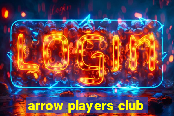 arrow players club